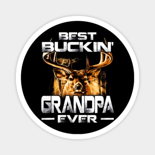 Best Buckin Grandpa Ever Shirt Deer Hunting Bucking Father Magnet